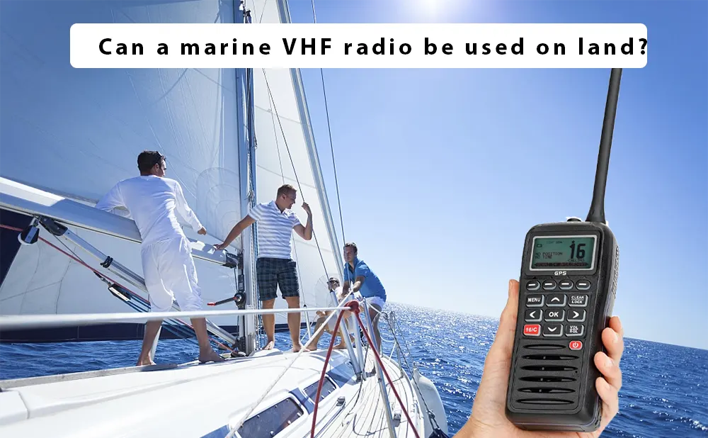 Can a marine VHF radio be used on land? doloremque