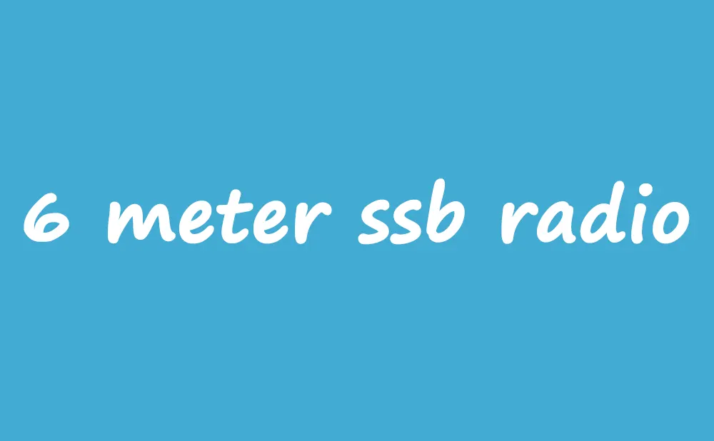 6 meter ssb radio