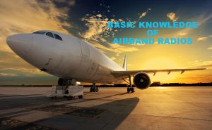 Basic knowledge of Airband Radios doloremque