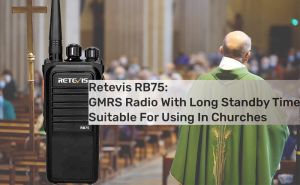 Retevis RB75: GMRS Radio with long standby time suitable for use in churches doloremque