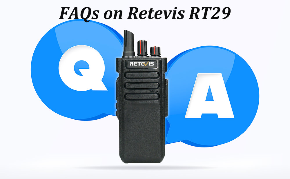 FAQs on Retevis RT29 Long range waterproof radio