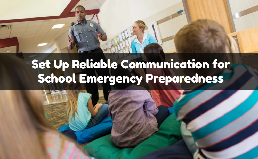 Set Up Reliable Communication for School Emergency Preparedness doloremque