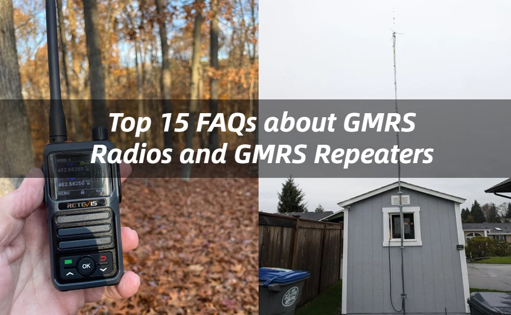 Top 15 FAQs about GMRS Radios and GMRS Repeaters doloremque