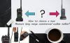 How to choose one of Retevis' new long range business radios?