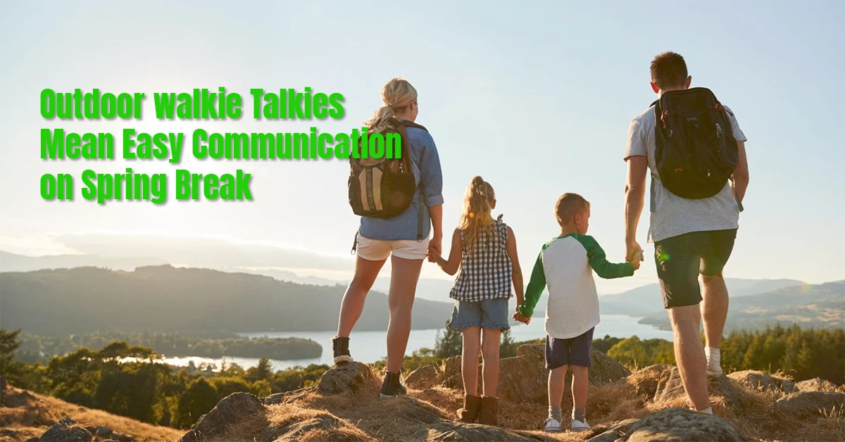Outdoor Two Way Radio Mean Easy Communication on Spring Break doloremque