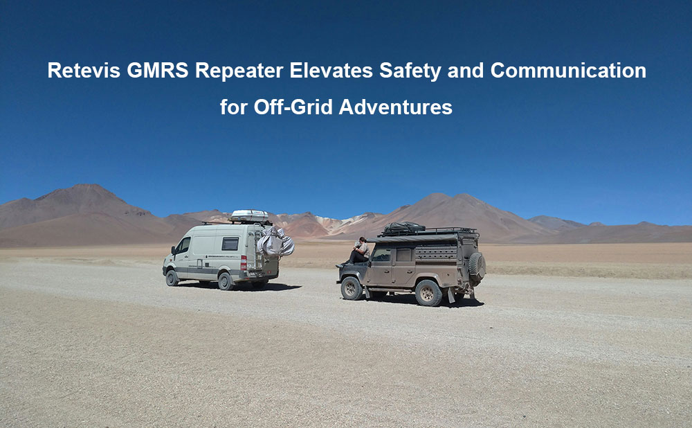 Retevis GMRS Repeater Elevates Safety and Communication for Off-Grid Adventures