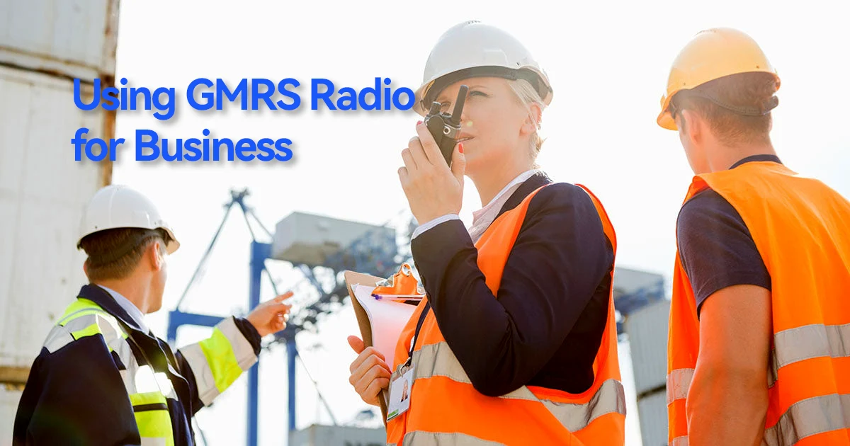 Using GMRS Radio for Business - What You Need to Know doloremque