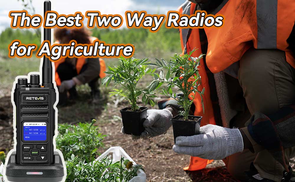 The Best Two-Way Radios for Agriculture: Retevis NR30S GMRS Radio
