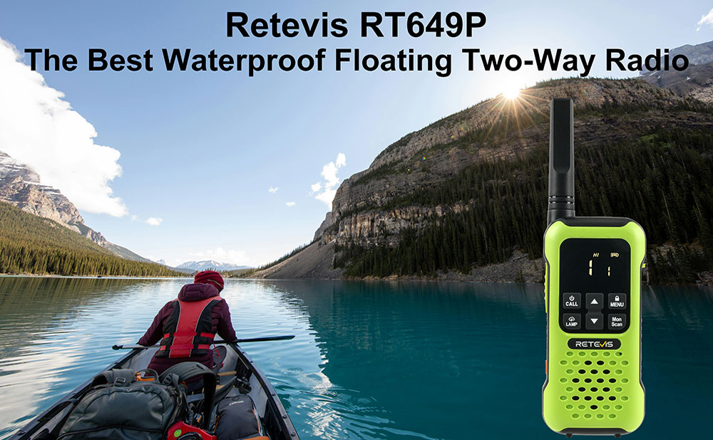 Retevis RT649P: The Best Waterproof Floating Two-Way Radio for Kayaking and Fishing