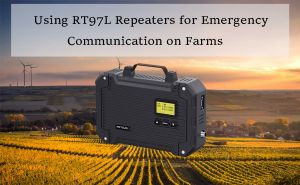 Using RT97L Repeaters for Emergency Communication on Farms doloremque