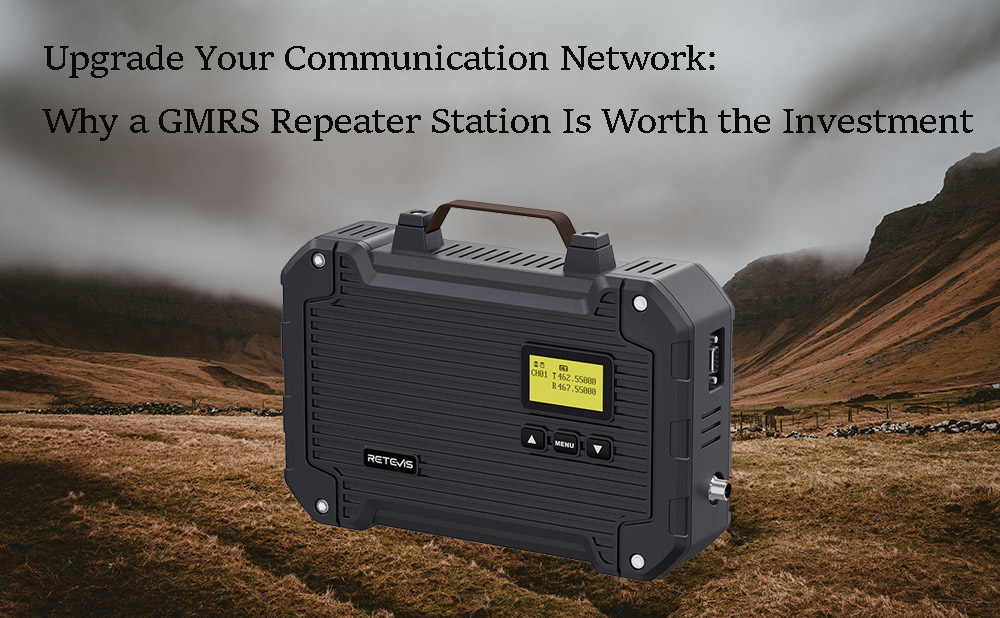 Upgrade Your Communication Network: Why a GMRS Repeater Station Is Worth the Investment