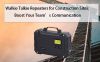 Walkie Talkie Repeaters for Construction Sites: Boost Your Team’s Communication 