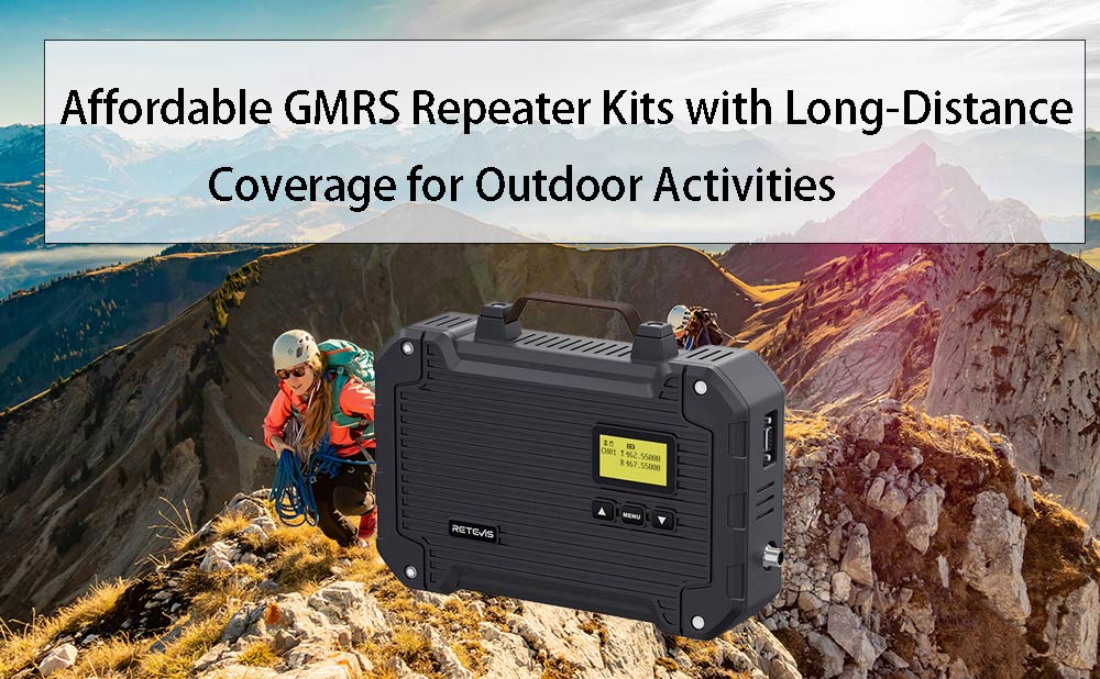 Affordable GMRS Repeater Kits with Long-Distance Coverage for Outdoor Activities
