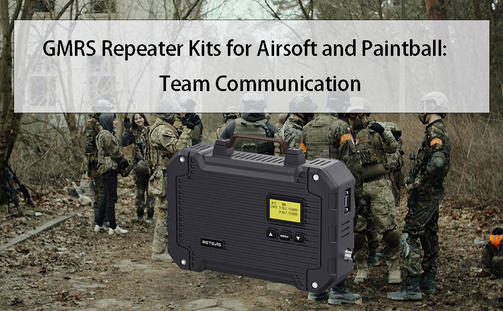 GMRS Repeater Kits for Airsoft and Paintball: Team Communication