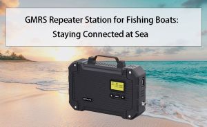 GMRS Repeater Station for Fishing Boats: Staying Connected at Sea doloremque
