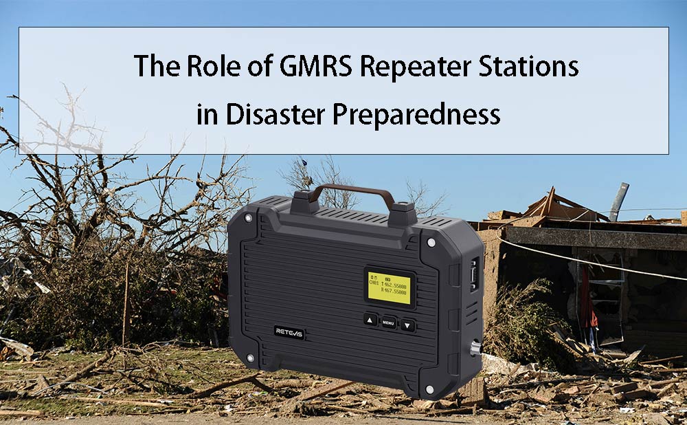 The Role of GMRS Repeater Stations in Disaster Preparedness