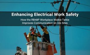 Enhancing Electrical Work Safety: How the RB48P Workplace Walkie Talkie Improves Communication on Job Sites doloremque