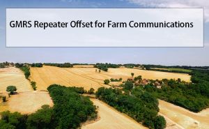 GMRS Repeater Offset for Farm Communications doloremque