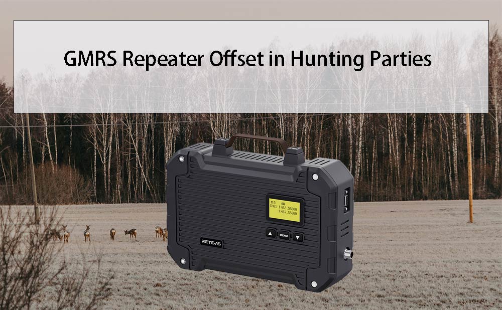 GMRS Repeater Offset in Hunting Parties