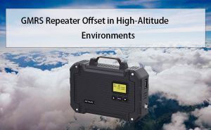 GMRS Repeater Offset in High-Altitude Environments doloremque