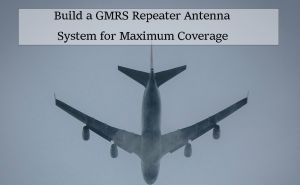 Build a GMRS Repeater Antenna System for Maximum Coverage doloremque