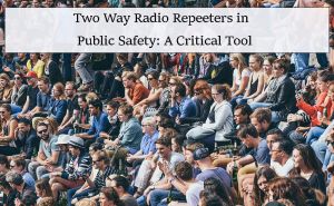 Two Way Radio Repeeters in Public Safety: A Critical Tool doloremque