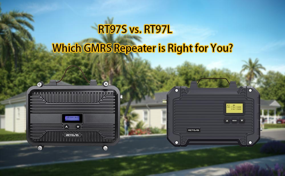 RT97S vs. RT97L: Which GMRS Repeater is Right for You?