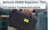 Retevis GMRS Repeater: A Cost-Effective Communication Tool