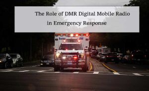 The Role of DMR Digital Mobile Radio in Emergency Response doloremque