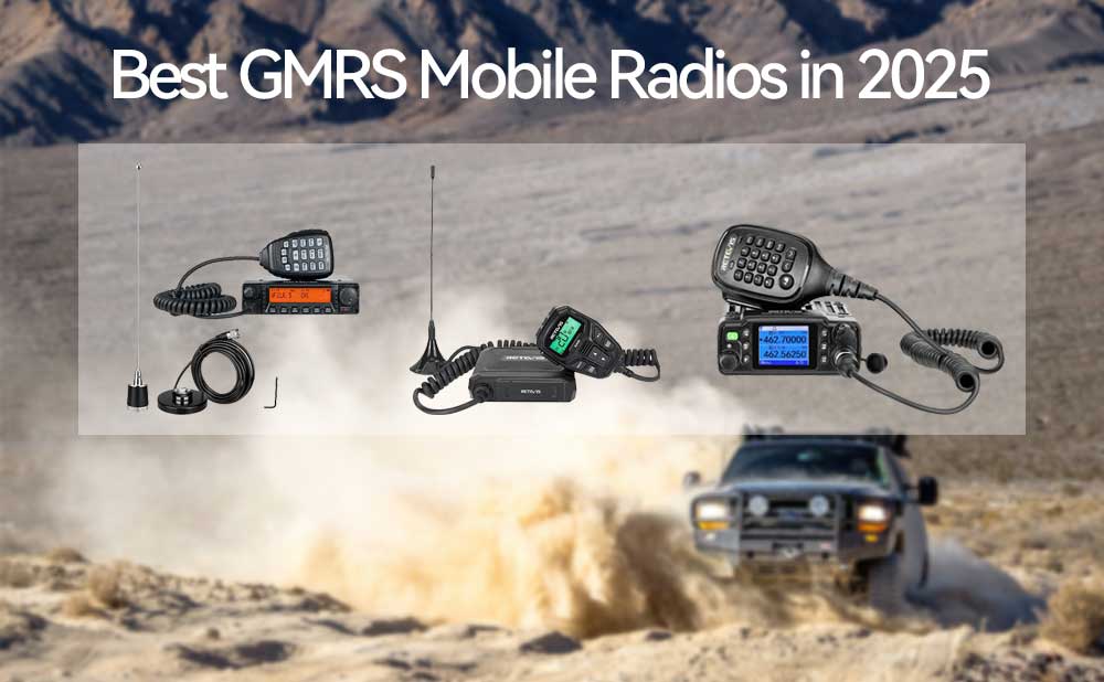 Best GMRS Mobile Radios in 2025