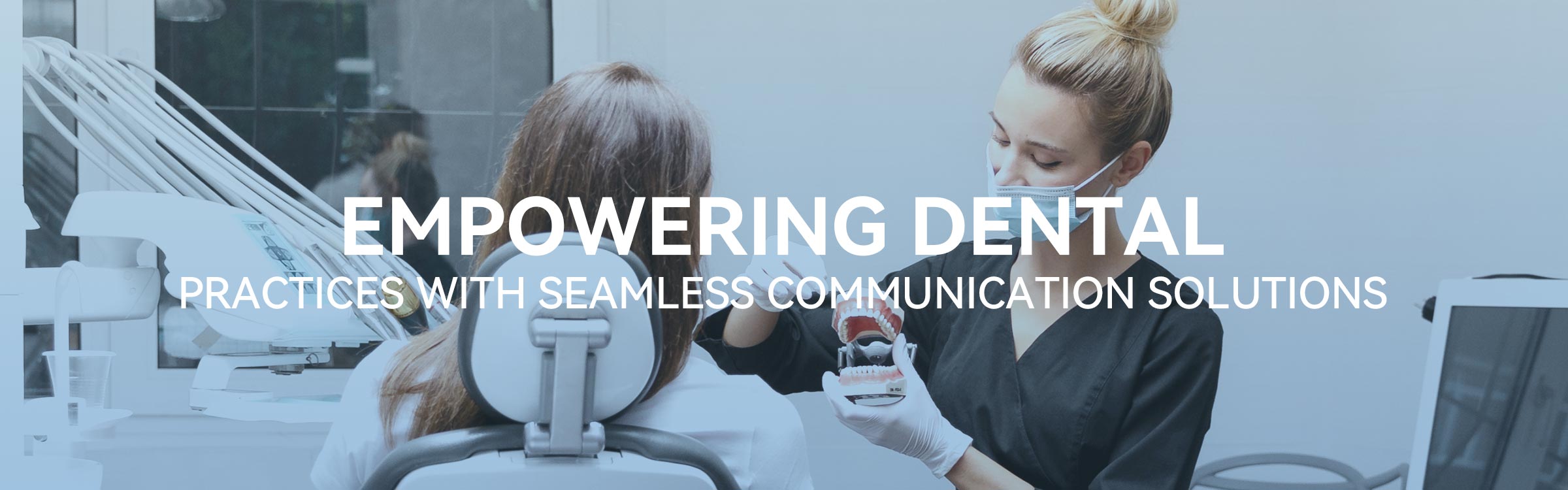 Dental Office Two-Way Radios